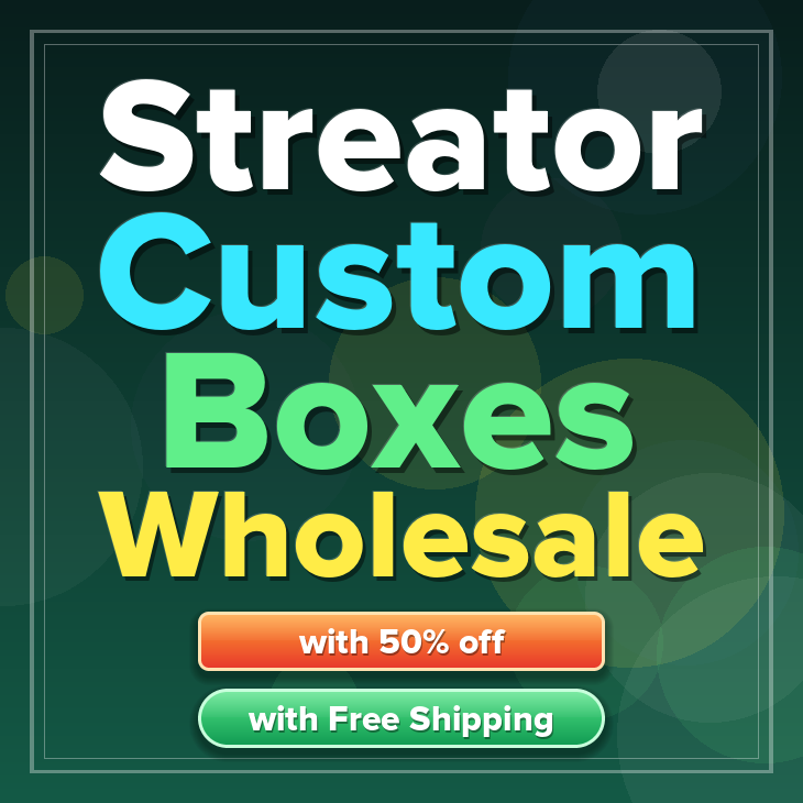 Streator custom boxes