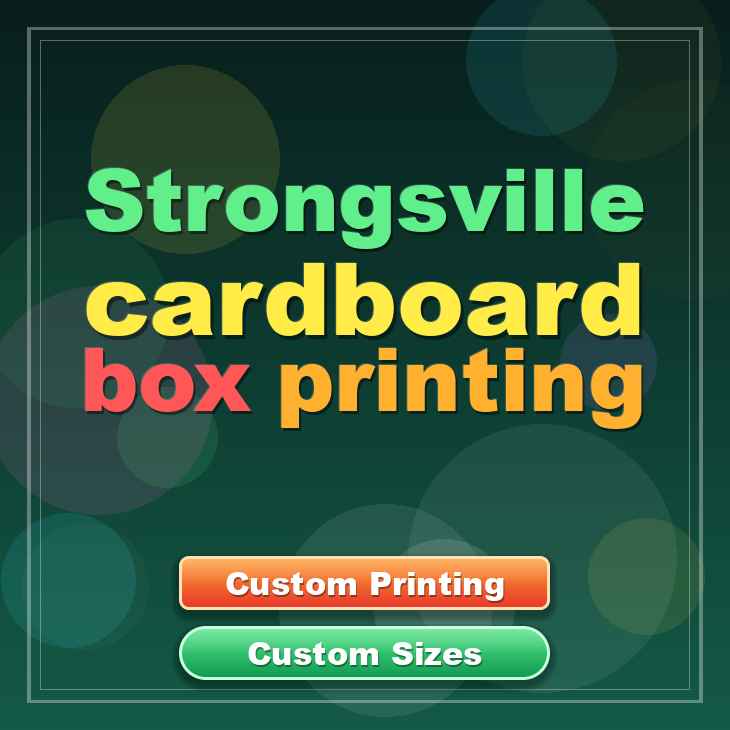 Strongsville cardboard box printing