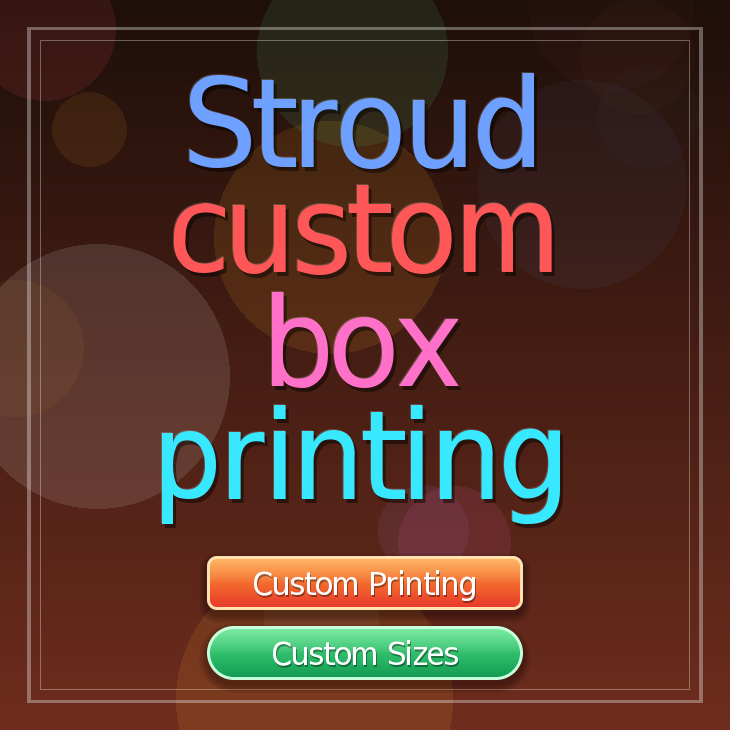 Stroud custom box printing