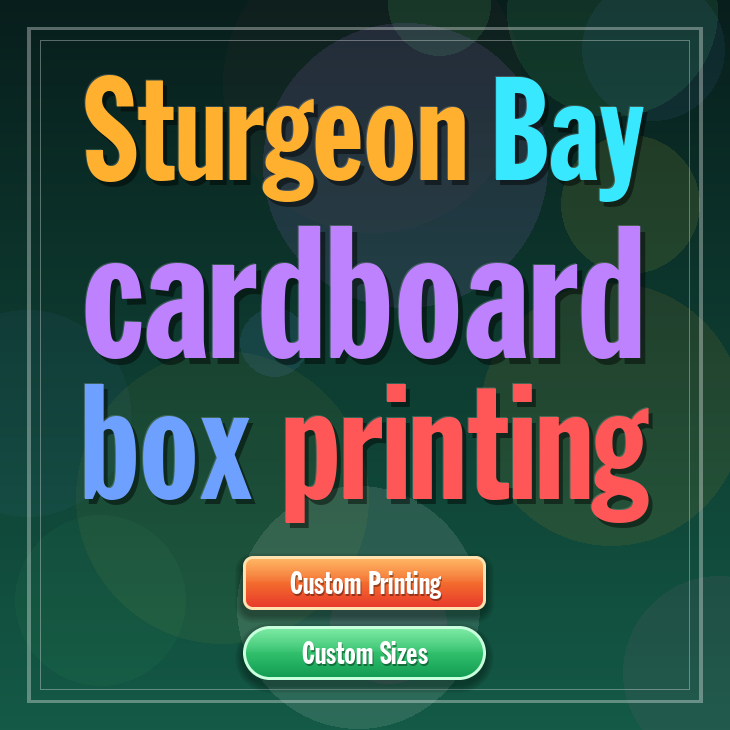 Sturgeon Bay cardboard box printing