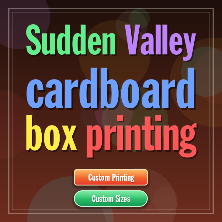 Sudden Valley cardboard box printing