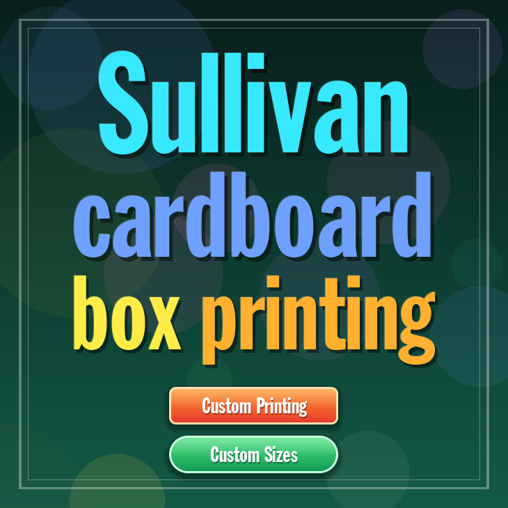 Sullivan cardboard box printing