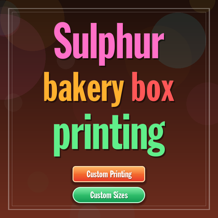 Sulphur bakery box printing