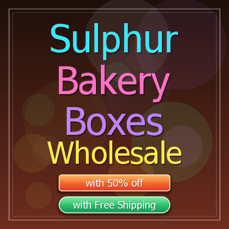 Sulphur bakery boxes