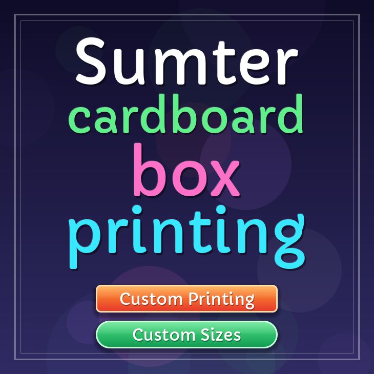 Sumter cardboard box printing