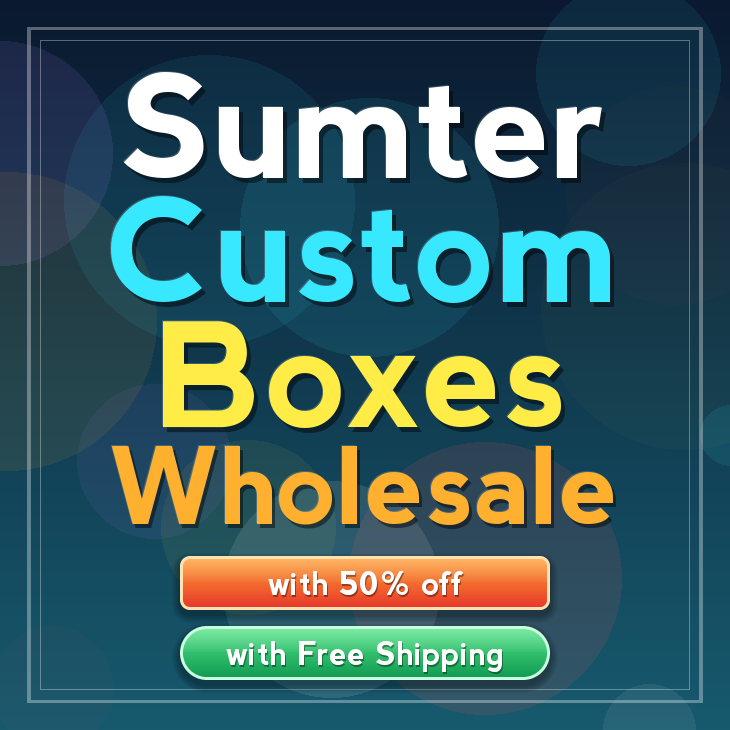 Sumter custom boxes