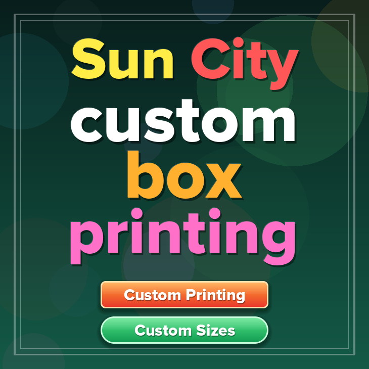 Sun City custom box printing