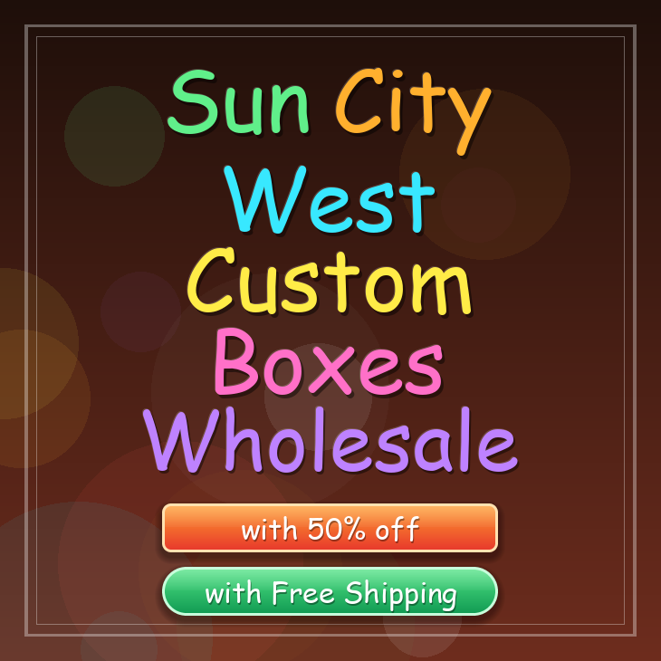 Sun City West custom boxes