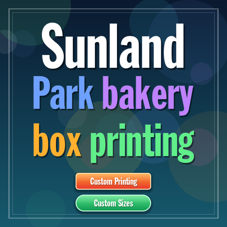 Sunland Park bakery box printing
