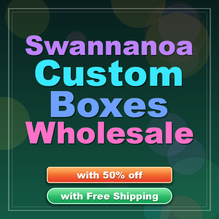 Swannanoa custom boxes