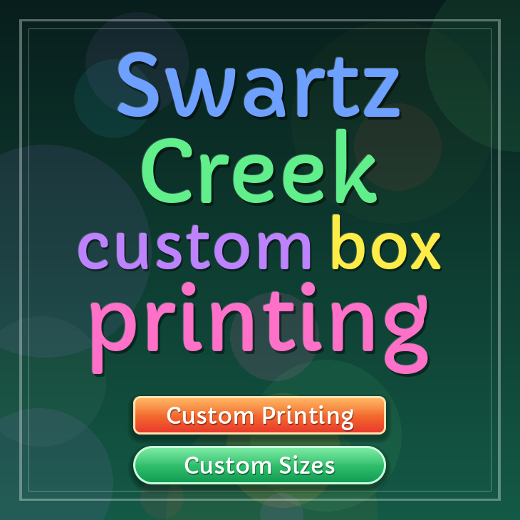 Swartz Creek custom box printing