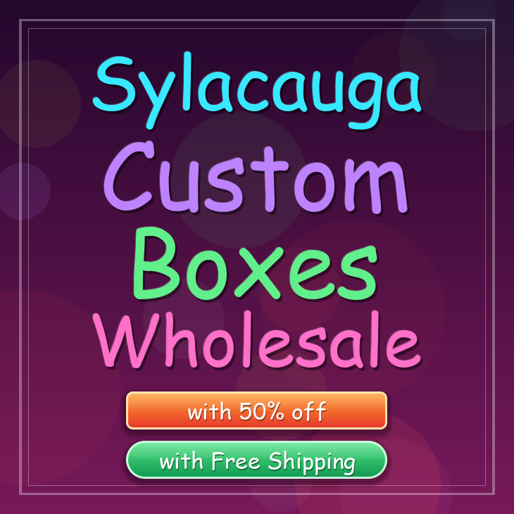 Sylacauga custom boxes