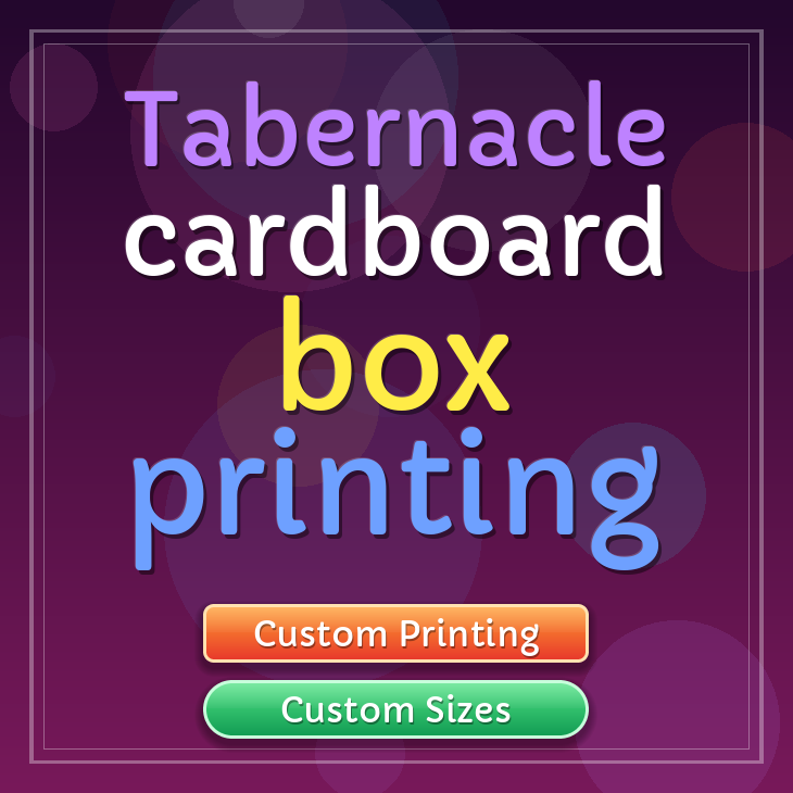 Tabernacle cardboard box printing