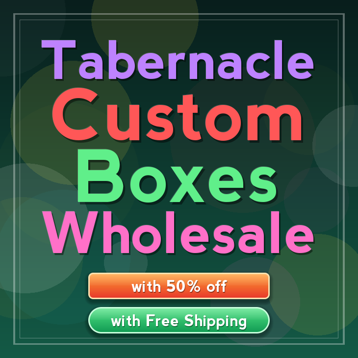 Tabernacle custom boxes