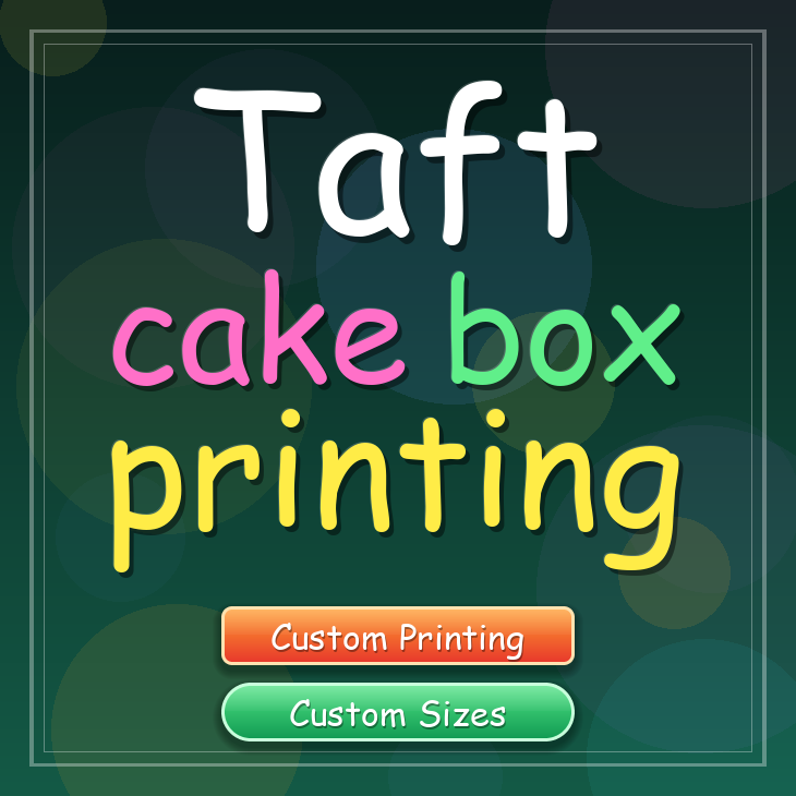 Taft cake box printing