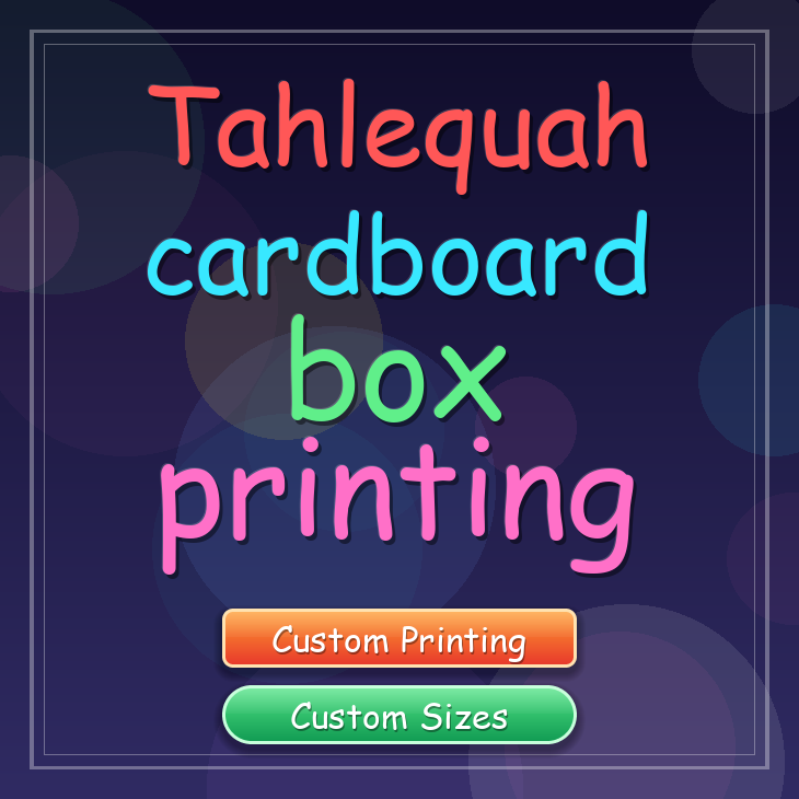 Tahlequah cardboard box printing