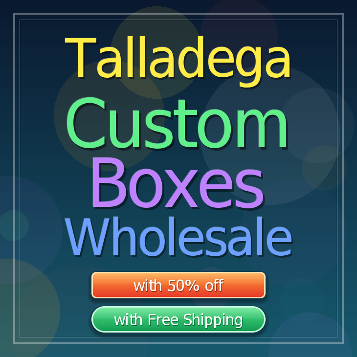 Talladega custom boxes