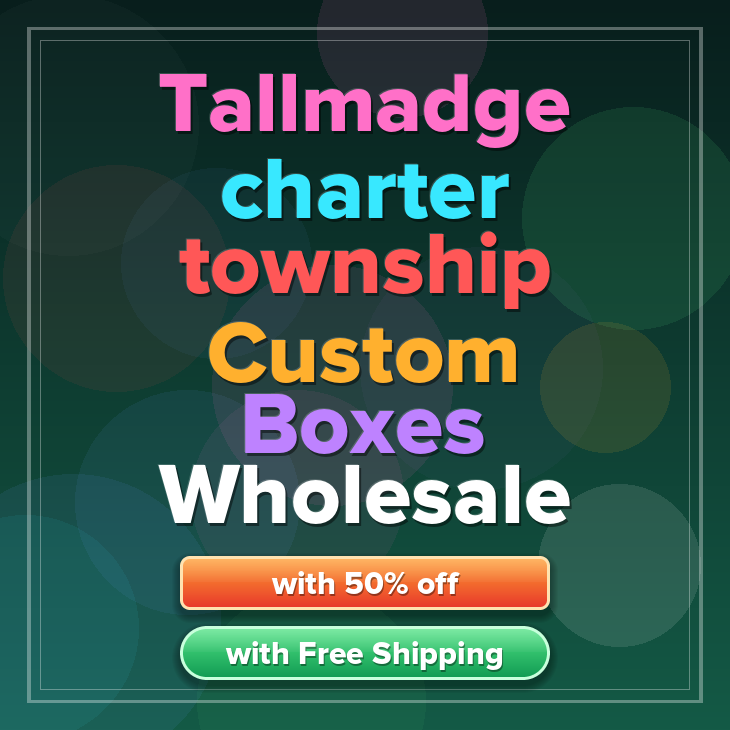 Tallmadge charter township custom boxes