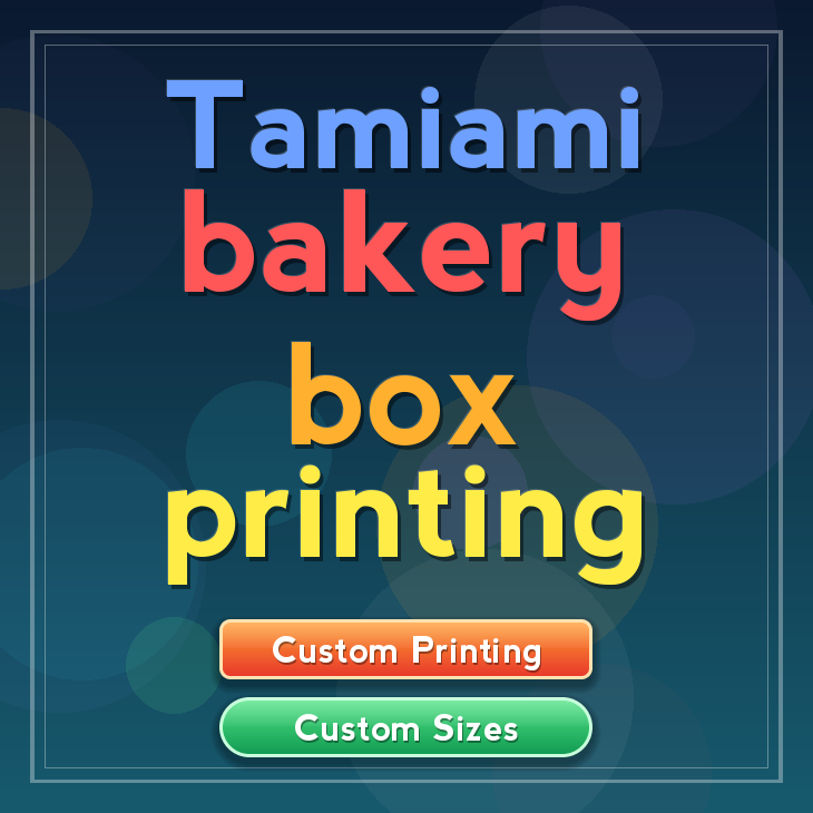 Tamiami bakery box printing