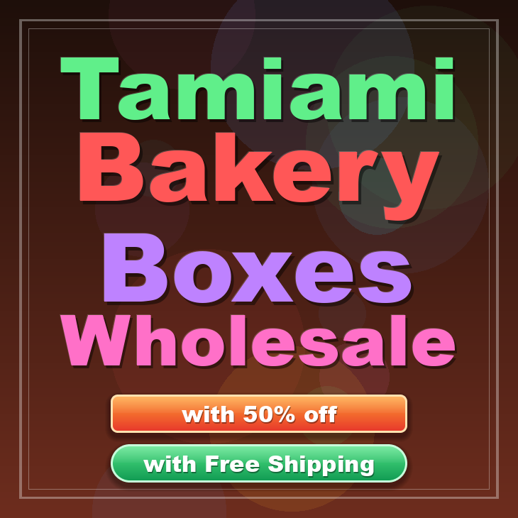 Tamiami bakery boxes