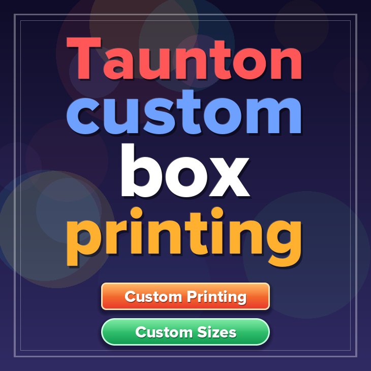 Taunton custom box printing
