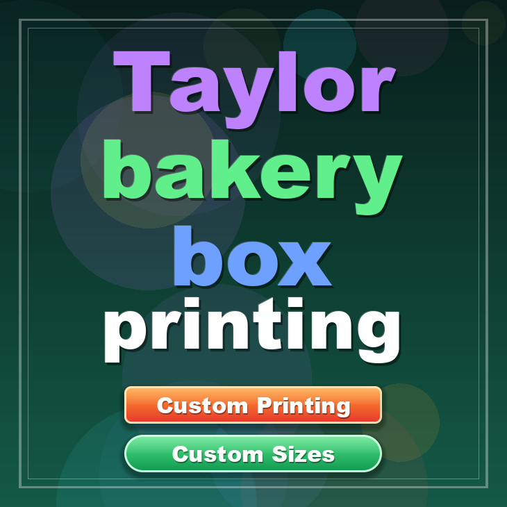 Taylor bakery box printing