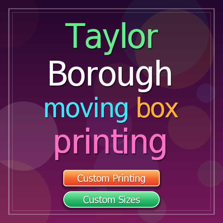 Taylor Borough moving box printing