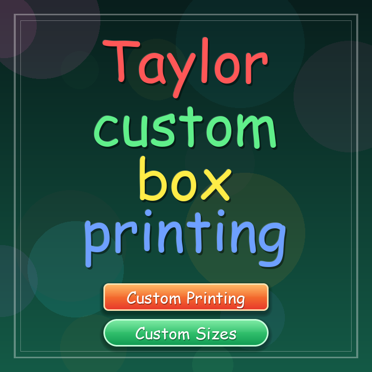 Taylor custom box printing