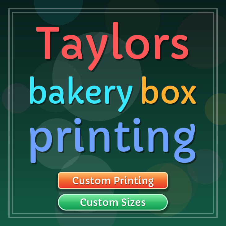 Taylors bakery box printing