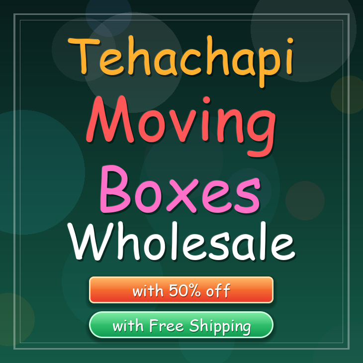 Tehachapi moving boxes