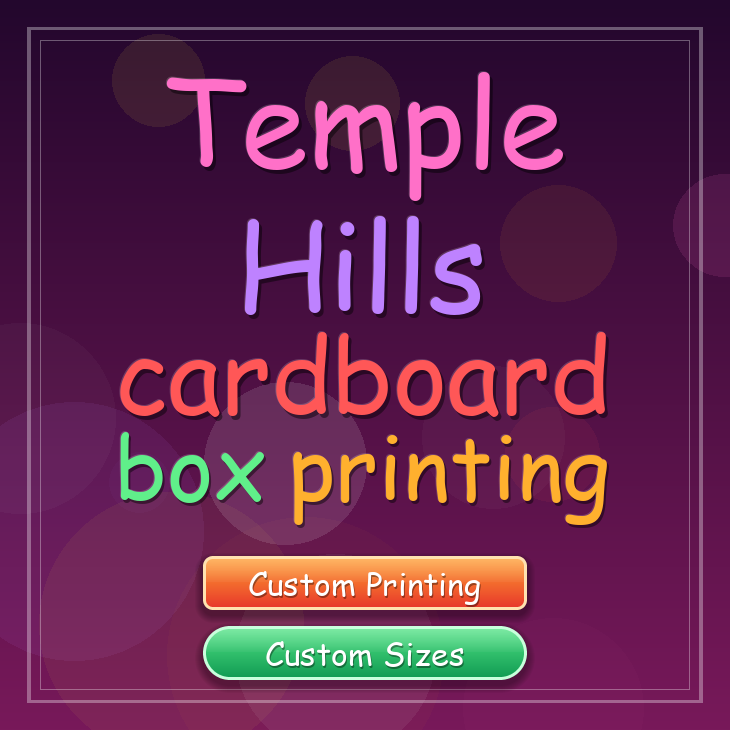 Temple Hills cardboard box printing