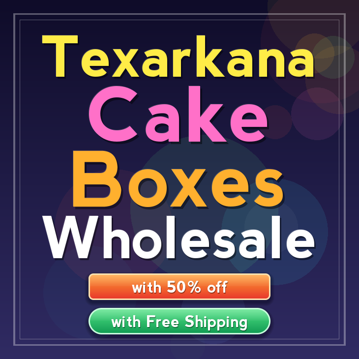 Texarkana cake boxes