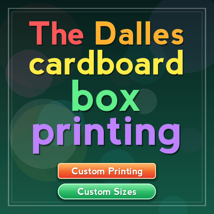 The Dalles cardboard box printing