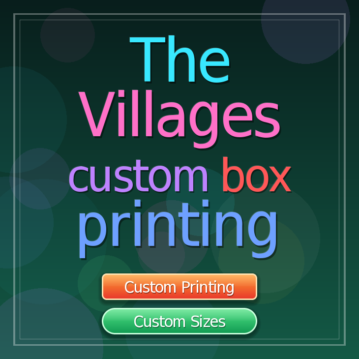 The Villages custom box printing