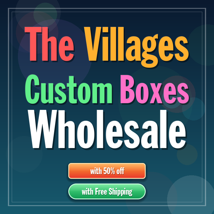 The Villages custom boxes