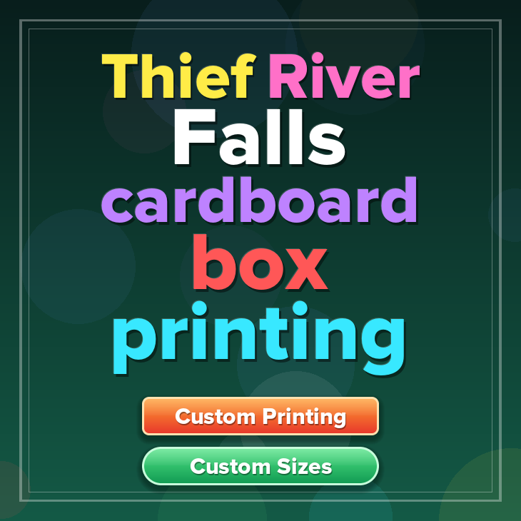 Thief River Falls cardboard box printing