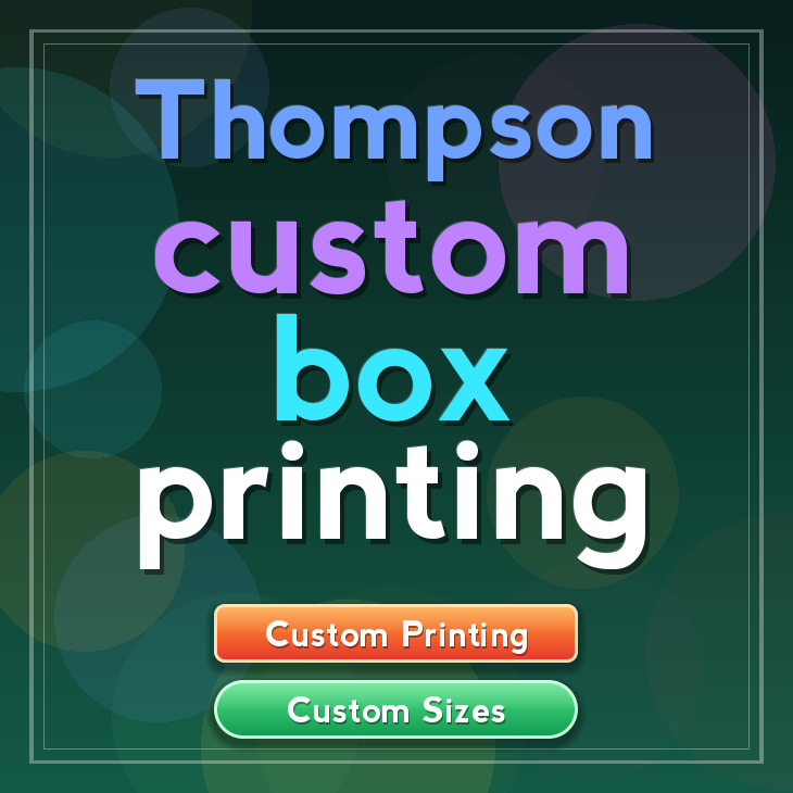 Thompson custom box printing