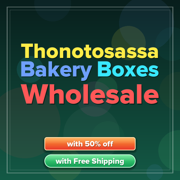 Thonotosassa bakery boxes