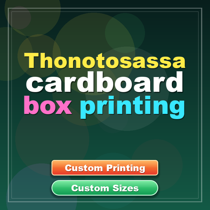 Thonotosassa cardboard box printing