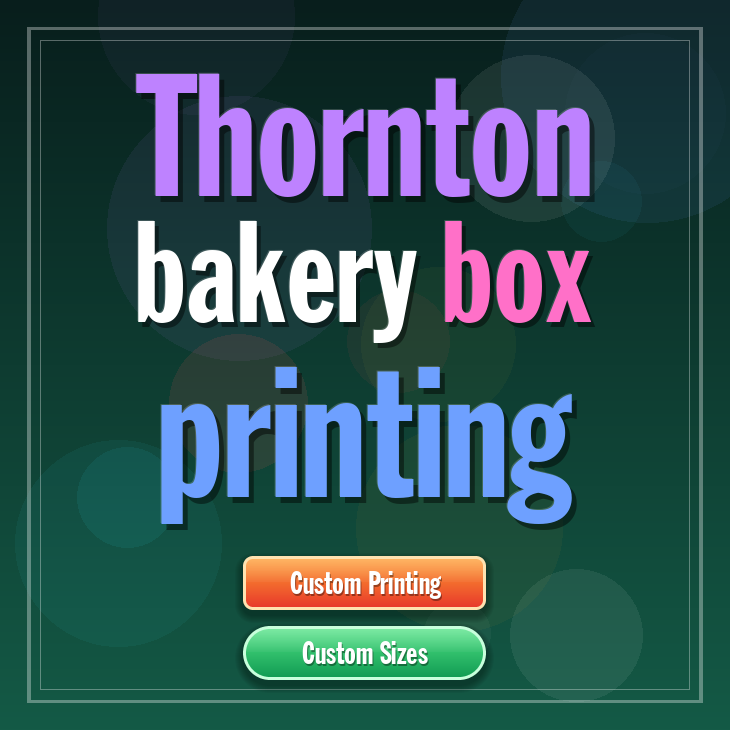 Thornton bakery box printing