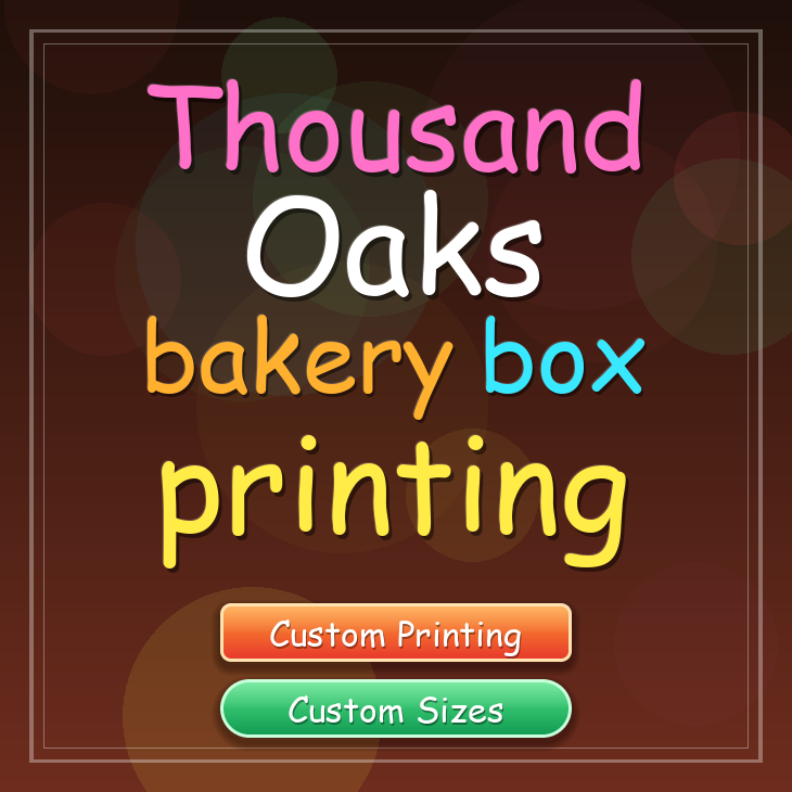Thousand Oaks bakery box printing