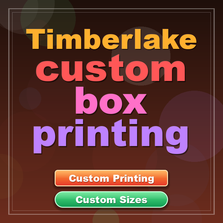 Timberlake custom box printing