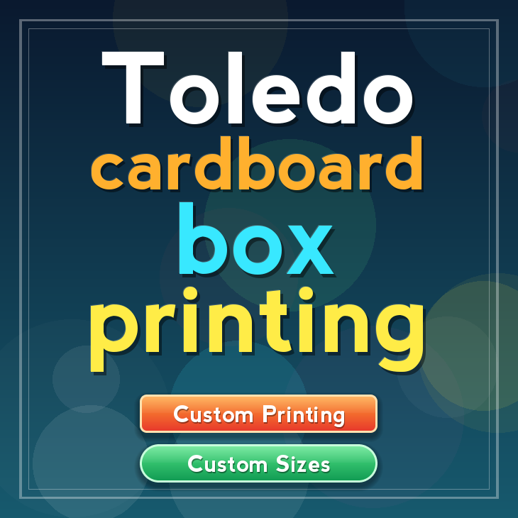 Toledo cardboard box printing