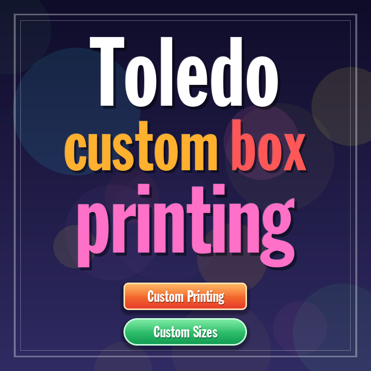 Toledo custom box printing