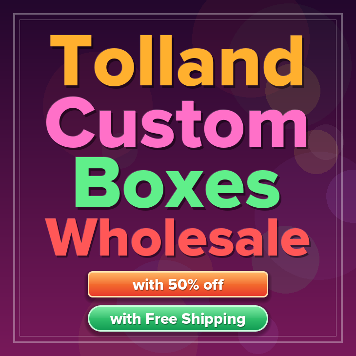 Tolland custom boxes