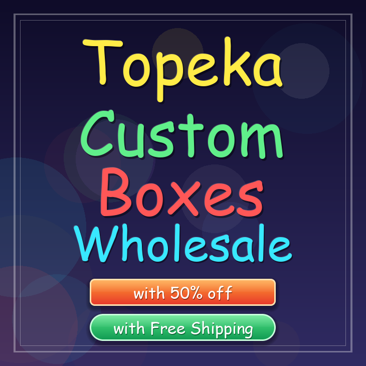 Topeka custom boxes