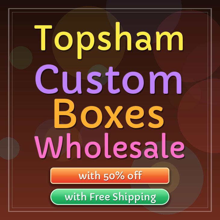 Topsham custom boxes