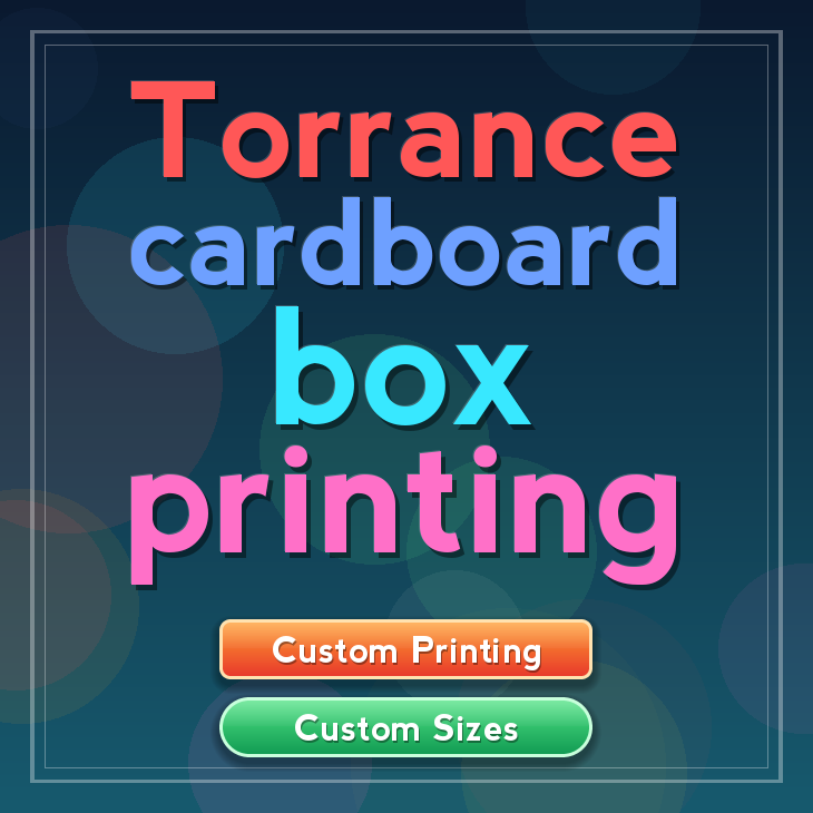 Torrance cardboard box printing