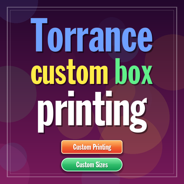 Torrance custom box printing