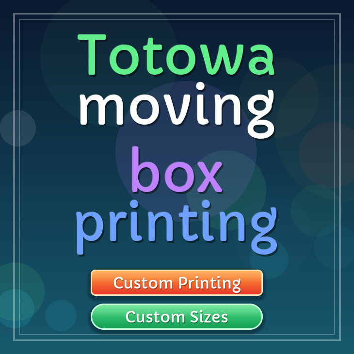 Totowa moving box printing